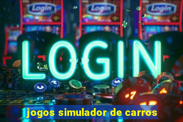 jogos simulador de carros